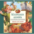 Különleges ajándék - Max Lucado