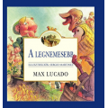 A legnemesebb - Max Lucado