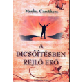 A dicsőítésben rejlő erő - Merlin Carothers