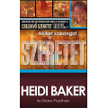 Akiket szorongat a szeretet - Heidi Baker