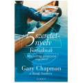 5 szeretetnyelv: Férfiaknak - Gary Chapman és Randy Southern