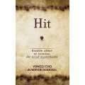 Hit - Yonggi Cho és Wayde Goodall