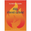 Jöjj, éltető lélek! - Gyökössy Endre