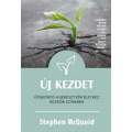 Új kezdet - Útmutató a keresztyén élethez kezdők számára