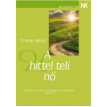 A hittel teli nő - Cynthia Heald