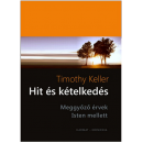 Hit és kételkedés - Timothy Keller 
