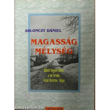 Magasság, mélység - Ablonczy Dániel 