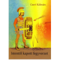 Istentől kapott fegyverzet - Cseri Kálmán