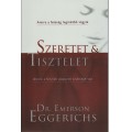 Szeretet és tisztelet - Dr. Emerson Eggerichs