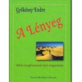A Lényeg - Gyökössy Endre