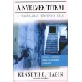 A nyelvek titkai - A Felsőházban történtek után - Kenneth E. Hagin