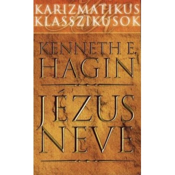 Jézus Neve - Kenneth E. Hagin