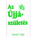 Az Újjászületés - Kenneth E. Hagin könyvek