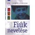 Fiúk nevelése - Dr. James Dobson