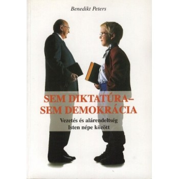 Sem diktatúra - sem demokrácia - Benedikt Peters