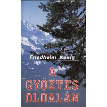 A győztes oldalán - Friedhelm König