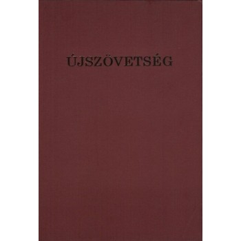 Újszövetség - Csia Lajos fordítása