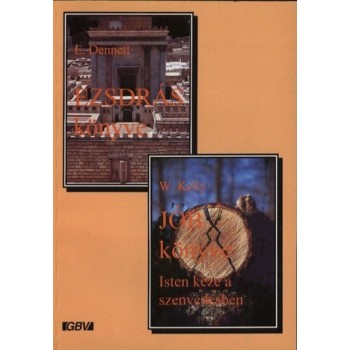 Ezsdrás könyve / Jób könyve - E.Dennett / W.Kelly