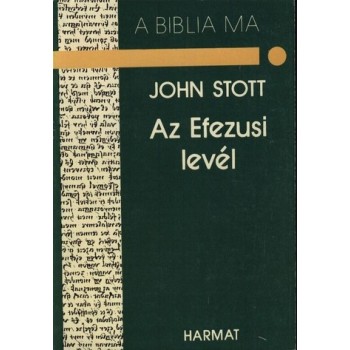 Az efezusi levél - John Stott