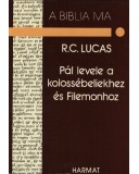 Pál levele a kolossébeliekhez - R.C.Lucas