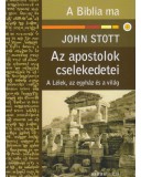 Az apostolok cselekedetei - John Stott