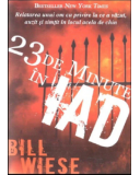 Bill Wiese - 23 de minute în iad