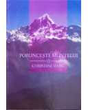 Porunceste muntelui - Christina Darg 