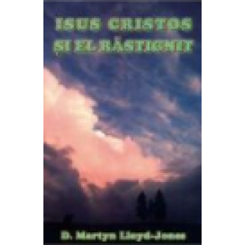  Isus Cristos și El răstignit 