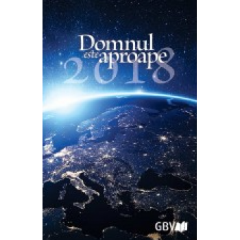 Domnul este aproape 2018
