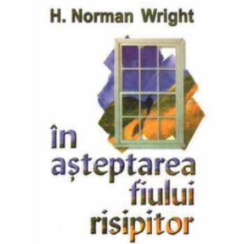 În așteptarea fiului risipitor