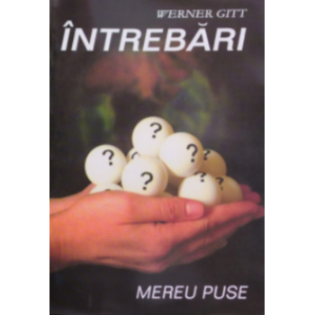 Întrebări mereu puse - Werner Gitt